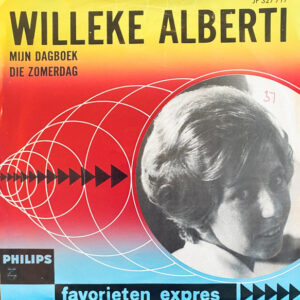 Single - Willeke Alberti - Mijn Dagboek / Die Zomerdag