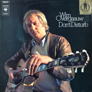 Lp - Wim Overgaauw - Don't Disturb
