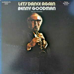 Lp - Benny Goodman And His Orchestra - Let's Dance Again