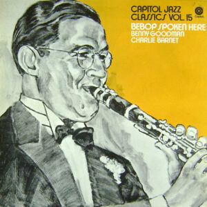 Lp - Benny Goodman, Charlie Barnet - Bebop Spoken Here