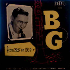 Lp - Benny Goodman - "B.G." From 1927 To 1934