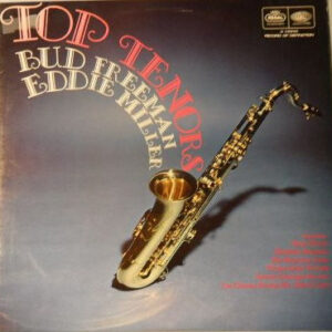 Lp - Bud Freeman / Eddie Miller - Top Tenors