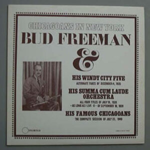 Lp - Bud Freeman & His Windy City Five, His Summa Cum Laude Orchestra