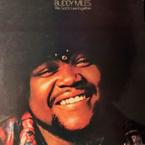 Lp - Buddy Miles - We Got To Live Together