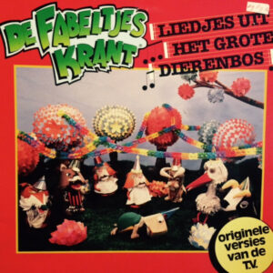 Lp - De Fabeltjeskrant - Liedjes Uit Het Grote Dierenbos