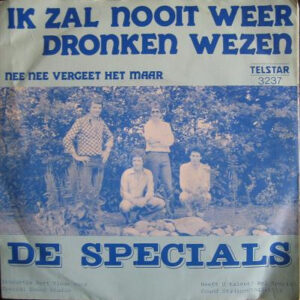 Single - De Specials - Ik Zal Nooit Meer Dronken Wezen