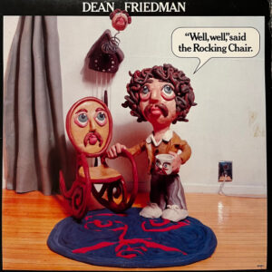 Lp - Dean Friedman - "Well, Well," Said The Rocking Chair.