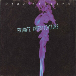 Single - Dire Straits - Private Investigations