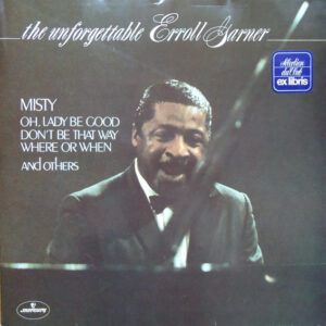 Lp - Erroll Garner - The Unforgettable Erroll Garner