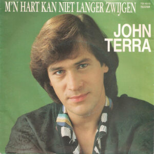 Single - John Terra - M'n Hart Kan Niet Langer Zwijgen