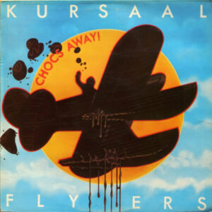 Lp - Kursaal Flyers - Chocs Away!