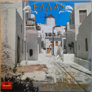 Lp - Mikis Theodorakis - La Grece De Mikis Theodorakis