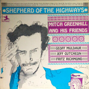 Lp - Mitch Greenhill And His Friends - Shepherd Of The Highways