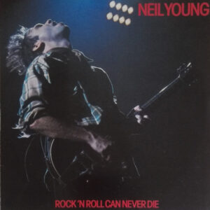 Lp - Neil Young - Rock 'N Roll Can Never Die
