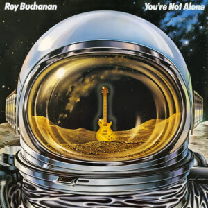 Lp - Roy Buchanan - You're Not Alone