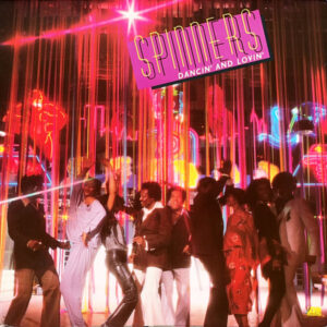 Lp - Spinners - Dancin And Lovin