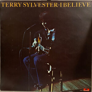 Lp - Terry Sylvester - I Believe