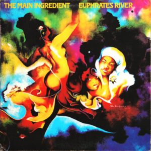 Lp - The Main Ingredient - Euphrates River