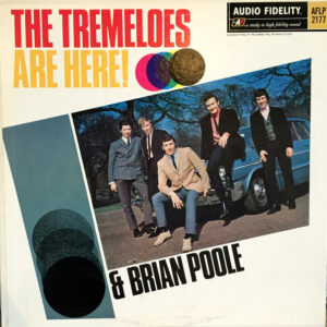 Lp - The Tremeloes & Brian Poole - The Tremeloes Are Here!