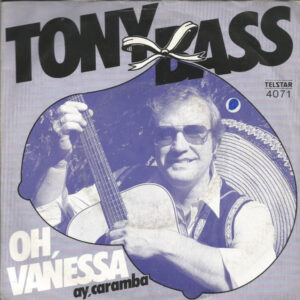 Single - Tony Bass - Oh, Vanessa