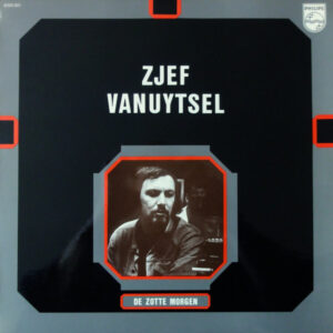 Lp - Zjef Vanuytsel - De Zotte Morgen