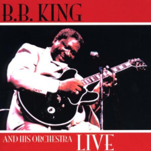 Cd - B.B. King - And His Orchestra Live