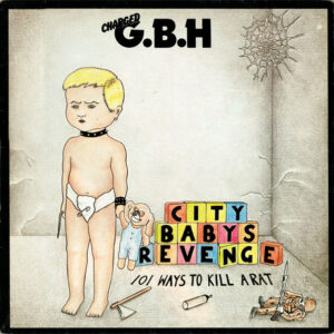 Lp - Charged G.B.H - City Baby's Revenge