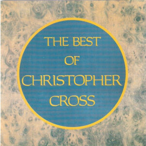 Cd - Christopher Cross - The Best Of Christopher Cross