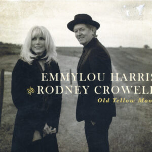 Cd - Emmylou Harris And Rodney Crowell - Old Yellow Moon