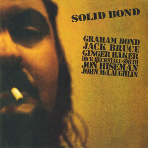 Cd - Graham Bond - Solid Bond