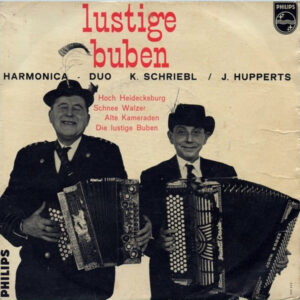 Single - Harmonica Duo K. Schriebl / J. Hupperts - Lustige Buben