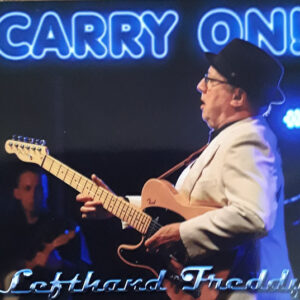 Cd - Lefthand Freddy - Carry On!