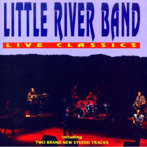 Cd - Little River Band - Live Classics