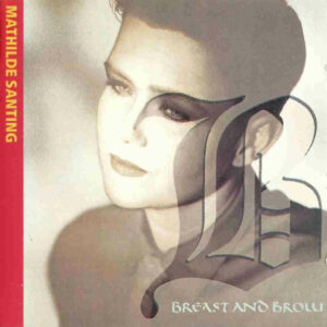 Lp - Mathilde Santing - Breast And Brow