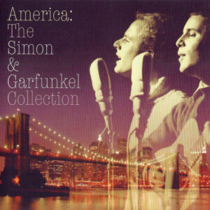 Cd - Simon & Garfunkel - America: The Simon & Garfunkel Collection