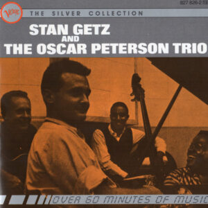 Cd - Stan Getz And The Oscar Peterson Trio - Stan Getz And The Oscar P