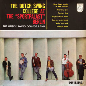 Lp - The Dutch Swing College Band - The Dutch Swing College At The "Sp