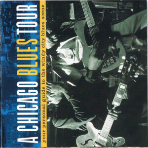 Cd - A Chicago Blues Tour