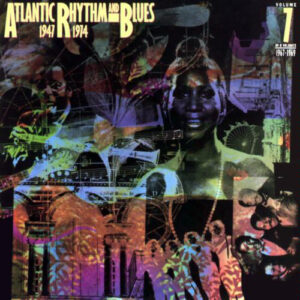Cd - Atlantic Rhythm & Blues 1947-1974, Volume 7 1969-1974