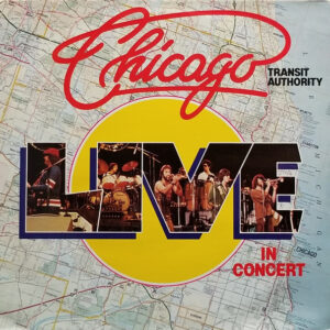 Lp - Chicago Transit Authority - Live In Concert