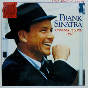 Lp - Frank Sinatra - Onvergetelijke Hits