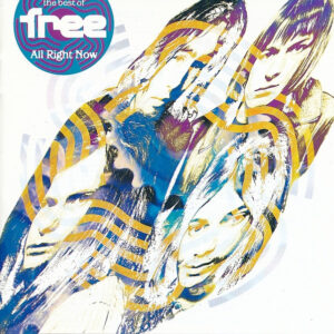 Cd - Free - The Best Of Free: All Right Now