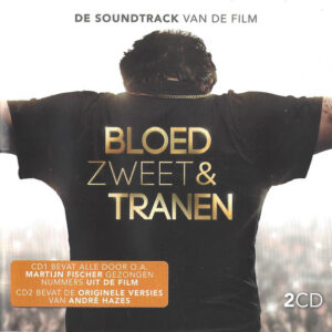 Cd - Martijn Fischer & Andre Hazes - Bloed Zweet & Tranen - De Soundtr