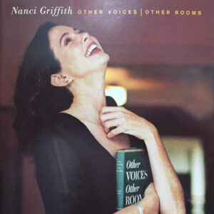 Cd - Nanci Griffith - Other Voices | Other Rooms