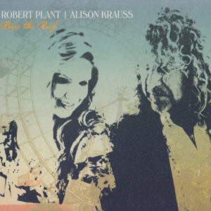Cd - Robert Plant  Alison Krauss - Raise The Roof