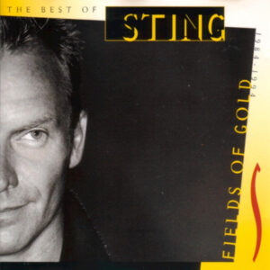 Cd - Sting - Fields Of Gold (The Best Of Sting 1984 - 1994)
