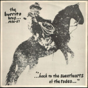 Lp - The Burrito Bros - Back To The Sweethearts Of The Rodeo