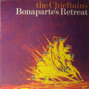 Lp - The Chieftains - Bonaparte's Retreat