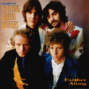 Cd - The Flying Burrito Brothers - Farther Along: The Best Of The Fly