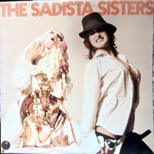 Lp - The Sadista Sisters - The Sadista Sisters